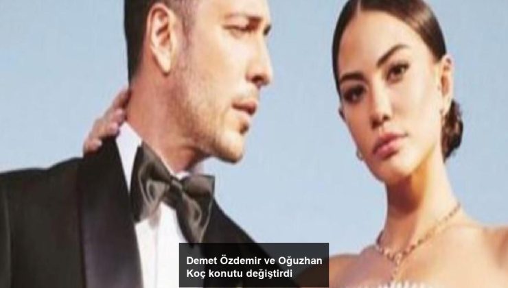 Demet Özdemir ve Oğuzhan Koç konutu değiştirdi