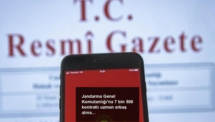 Jandarma Genel Komutanlığı’na 7 bin 500 kontratlı uzman erbaş alınacak