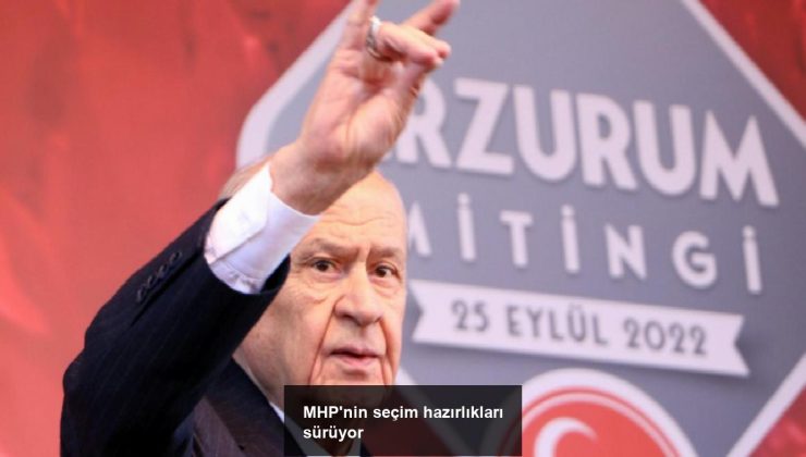 MHP’nin seçim hazırlıkları sürüyor