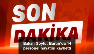 Bakan Soylu: Bartın’da 14 personel hayatını kaybetti