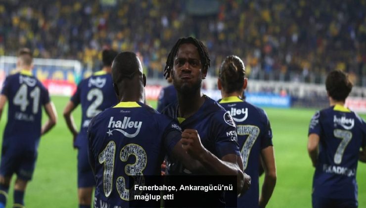 Fenerbahçe, Ankaragücü’nü mağlup etti