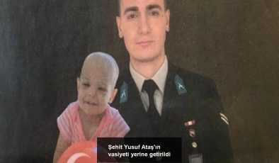 Şehit Yusuf Ataş’ın vasiyeti yerine getirildi