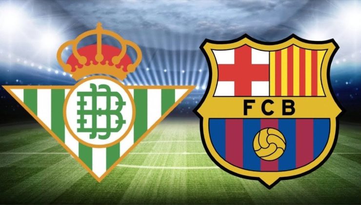 Real Betis – Barcelona maçı ne zaman, saat kaçta ve hangi kanalda?