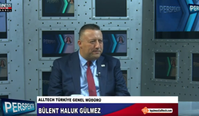 ALLTECH TÜRKİYE GENEL MÜDÜRÜ BÜLENT HALUK GÜLMEZ ANLATIYOR…