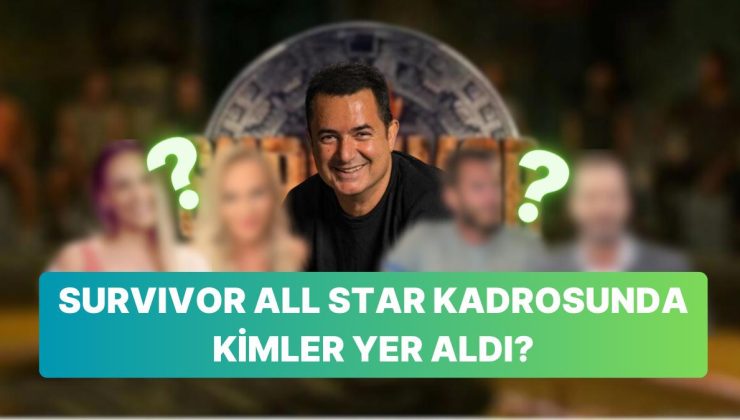 Acun Ilıcalı Survivor Yarışmacılarını Tek Tek Açıklamaya Başladı! İşte Survivor All Star Yarışmacıları