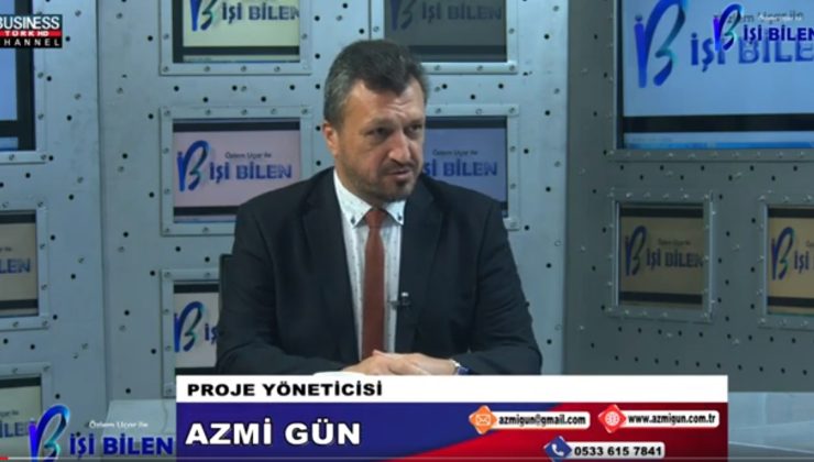 PROJE YÖNETİCİSİ AZMİ GÜN ANLATIYOR…