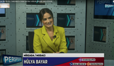 MİRZADA BUTİK İLE TARZINIZA FARK KATIN ! HÜLYA BAYAR ANLATIYOR…