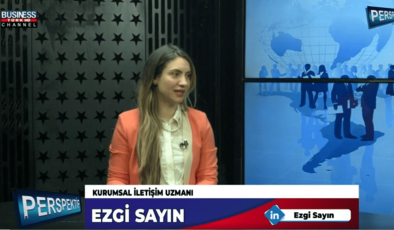 KURUMSAL İLETİŞİM UZMANLIĞI VE FAALİYETLERİ….EZGİ SAYIN ANLATIYOR…