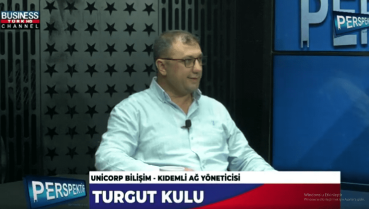 BİLİŞİM SEKTÖRÜ VE UNICORP BİLİŞİM…TURGUT KULU ANLATIYOR…