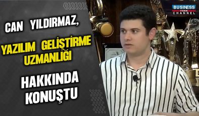 CAN YILDIRMAZ, YAZILIM GELİŞTİRME UZMANLIĞI HAKKINDA KONUŞTU…