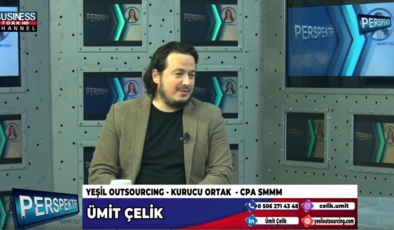 “YEŞİL OUTSOURCING”IN FAALİYETLERİ… ÜMİT ÇELİK ANLATIYOR..