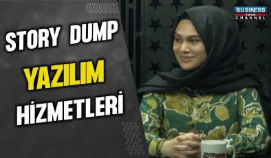 ROZERİN GÖKKAN, “STORY DUMP YAZILIM HİZMETLERİ” HAKKINDA KONUŞTU…