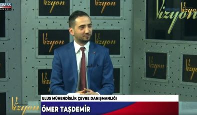 ÇEVRE DANIŞMANLIĞI NE İŞE YARAR ? ÖMER TAŞDEMİR ANLATIYOR…