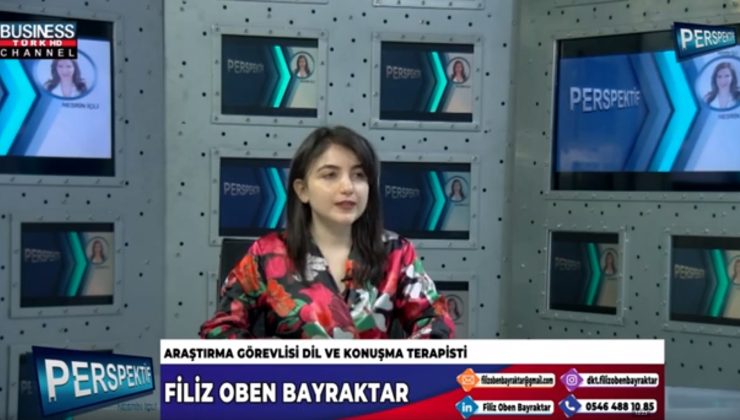 DİL VE KONUŞMA TERAPİSİ NE İŞE YARAR ? FİLİZ OBEN BAYRAKTAR ANLATIYOR…