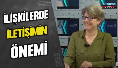 İLİŞKİLERDE İLETİŞİMİN ÖNEMİ… NURGÜL MUTLU ANLATIYOR….