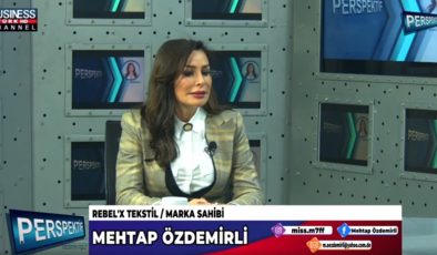 REBEL’X TEKSTİL İLE MODAYA FARKLI BİR BAKIŞ… MEHTAP ÖZDEMİRLİ ANLATIYOR…