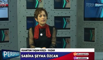 KUANTUM YAŞAM KOÇLUĞU… SABİHA ŞEYMA ÖZCAN ANLATIYOR…