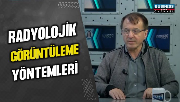 RADYOLOJİK GÖRÜNTÜLEME YÖNTEMLERİ… SULTAN EYÜP ŞİŞMAN ANLATIYOR…