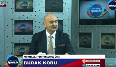 YÖNETİM KURUCU ÜYESİ BURAK KORU ANLATIYOR…