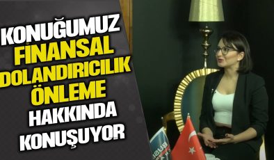 FİNANSAL DOLANDIRICILIK UZMANI NİDA ENGİN , SOSYAL MÜHENDİSLİK TEHDİTLERİNİ VE KORUNMA STRATEJİLERİNİ ANLATIYOR