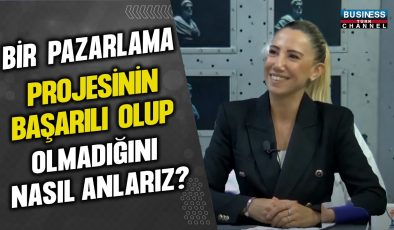 PAZARLAMA PROJELERİNİN BAŞARISI: BURÇİN ÖZ’ÜN STRATEJİLERİ!