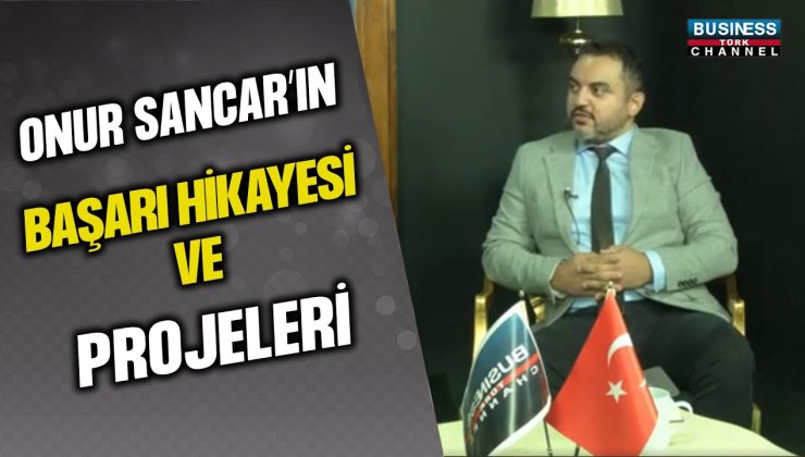 ONUR SANCAR: LİDER GRUP’UN GENEL MÜDÜRÜ İNŞAAT SEKTÖRÜNDE BAŞARI HİKAYESİNİ VE GELECEK PROJELERİNİ PAYLAŞTI