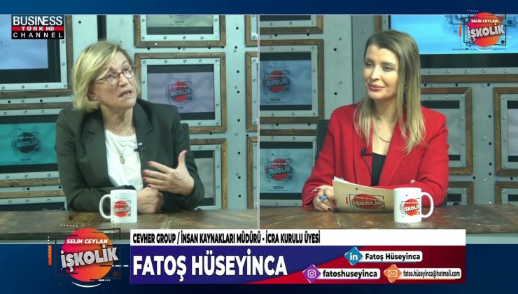 Fatoş Hüseyinca: İnsan Kaynakları ve Sürdürülebilirlikte Öncü Bir İsim