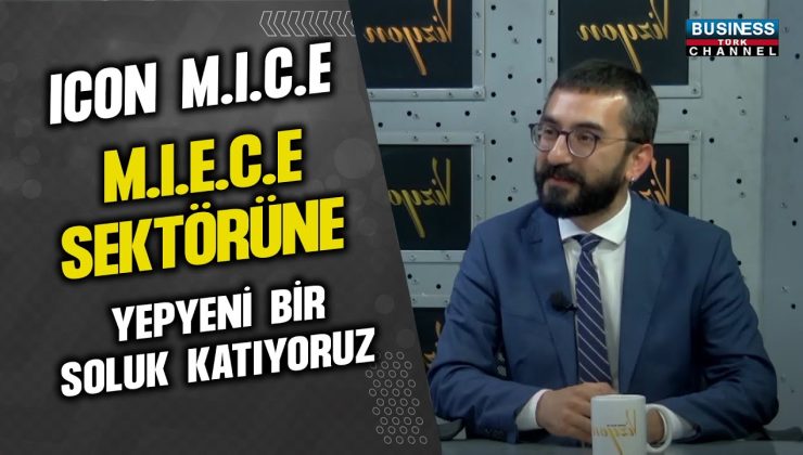 ICON M.I.C.E: TÜRKİYE’DE ETKİNLİK SEKTÖRÜNE MODERN DOKUNUŞ – BURAK SOYTEMİZ İLE YAPILAN RÖPORTAJ