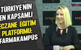 TÜRKİYE’NİN EN KAPSAMLI ECZANE EĞİTİM PLATFORMU: FARMAKAMPÜS… SEVAL BAYRAK ANLATIYOR…