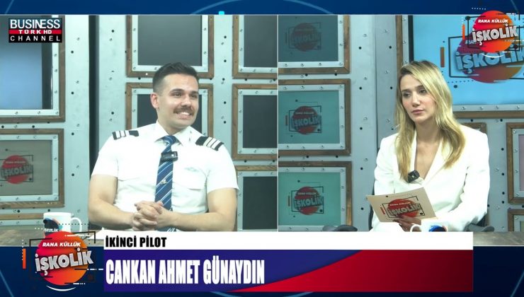 Cankan Ahmet Günaydın: Pilotluk Süreci ve Günlük Rutinler